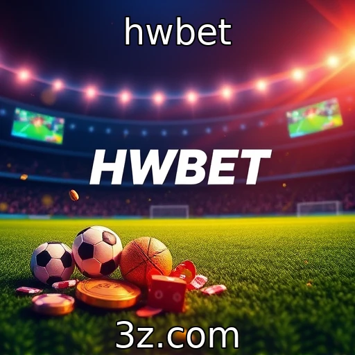 hwbet Apostas Esportivas: Dicas Para Maximizar Seus Lucros